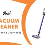 Best Vacuum Cleaner for Cleaning Under Beds
