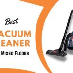 Best Vacuums for Mixed Floors
